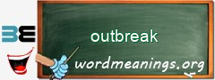 WordMeaning blackboard for outbreak